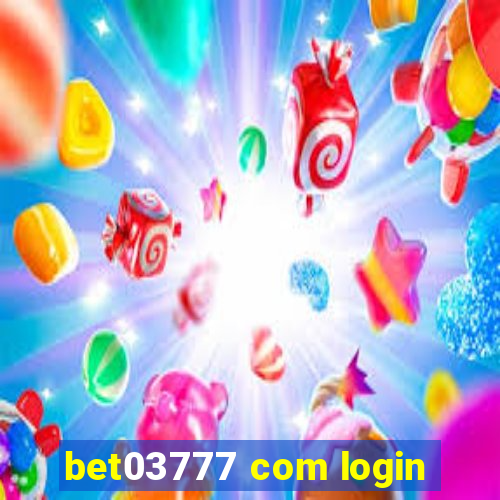 bet03777 com login